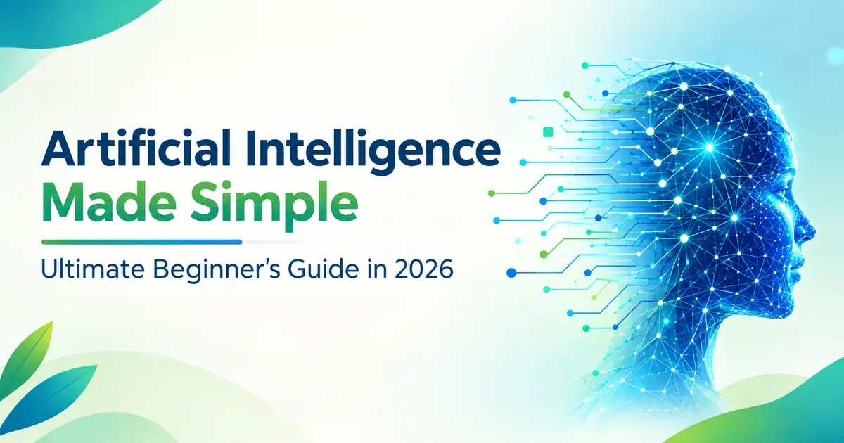 Infuse Ur Life guide to artificial intelligence, featuring a digital human profile and the title “Artificial Intelligence Made Simple: Ultimate Beginner’s Guide in 2026”